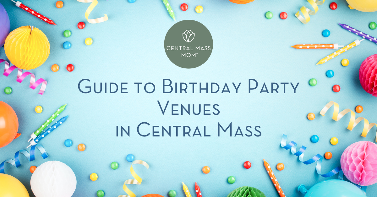 Birthday Party Venues In Central Mass